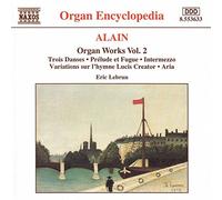 Alain, J. - Alain Jehan: Organ Works Vol.2