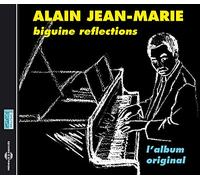 Alain Jean-Marie - Biguine Reflections