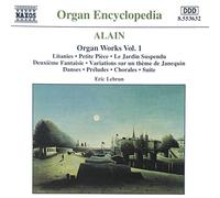 Alain Jehan - L'oeuvre pour orgue Vol.1