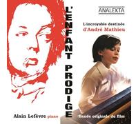 Alain Lefevre - Mathieu/Lefevre: L'enfant Prod