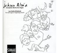 Alain – La integral de la obra para órgano. Birkeland
