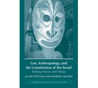 Alain Pottage Law, Anthropology, and the Constitution of the Socia (Tapa blanda)
