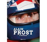 Alain Prost: Le professeur