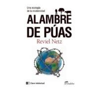 alambre de puas: una ecologia de la modernidad