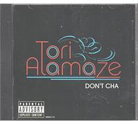 Alamze Tori Feat. Cee Lo - Dont Cha