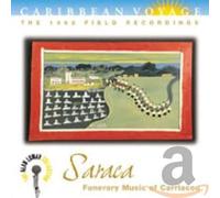 Alan Collection Lomax - Caribbean Voyage:Saraca:Funerary Music of Carriaco