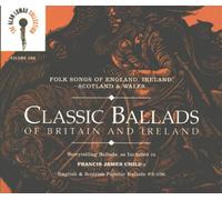 Alan Collection Lomax - Folk Songs of England, Ireland Vol 1 Classic Ballads