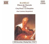 Alan Cuckston – Rameau: Pieces De Clavecin / Cinq Pieces / La Dauphine – CD – NAXOS