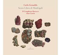 Alan Curtis - Carlo Gesualdo: Sesto Libro Di Madrigali