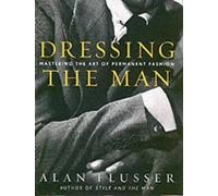 Alan Flusser Dressing the Man (Tapa dura) (Importación USA)