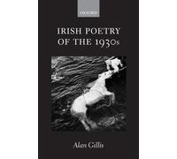 Alan Gillis Irish Poetry of the 1930s (Tapa dura)