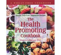 Alan Goldhamer The Health Promoting Cookbook (Tapa blanda)