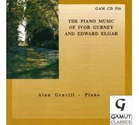 Alan Gravill - The Piano Music of Ivor Gurney And Edward Elgar