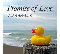 Alan Hanslik - Promise Of Love