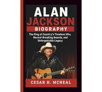 ALAN JACKSON BIOGRAPHY: The King of Country’s Timeless Hits, Record-Breaking Awards, and Unforgettable Legacy