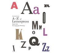 Alan Kitching's A-Z of letterpress: founts from The Typography Workshop