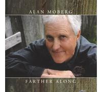 Alan Moberg - Farther Along