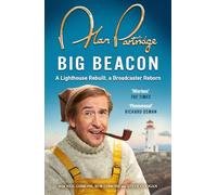 Alan Partridge: Big Beacon : The hilarious memoir from the nation's favourite broadcaster