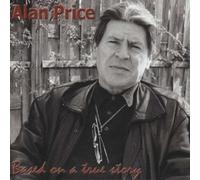 Alan Price - Based on a True Story [Import]