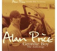 Alan Price - Geordie Boy-The Anthology [Import]
