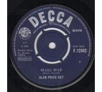ALAN PRICE SET - HI-LILI HI-LO 7 INCH (7" VINYL 45) UK DECCA 1966
