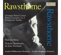 Alan Rawsthorne : Overture Street Corner - Piano Concertos 1 & 2 - Symphonic Studies