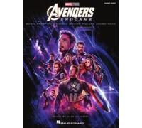 Alan Silvestri: Avengers Endgame Piano Solo Songbook Sheet Music Composer Approved Movie Soundtrack Themes for Piano Keyboard Standard Notation 8 Score Pieces Cinematic Repertoire Collection
