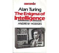 Alan Turing: The Enigma of Intelligence