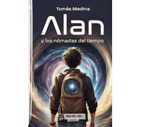 Alan Y Los Nómadas Del Tiempo
