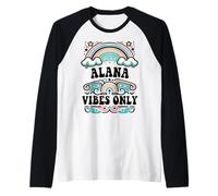 Alana Vibes Only Cute Retro Girls Alana Name Camiseta Manga Raglan