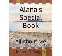 Alana's Special Book: All About Me