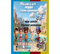 Alani and AJ's Friends Travel Adventure: New Jersey Student Workbook