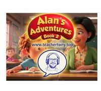 Alan's Adventures Chapter 2: A Level A1 Review on Nouns and Demonstratives (Alan's Adventures in Mastering English A1 level)