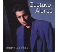 Alarco, Gustave - Entre Suenos