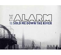 Alarm - Sold me down the river [VINYL]