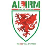 Alarm the - The Red Wall Of Cymru