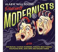 Alarm Will Sound presents Modernists