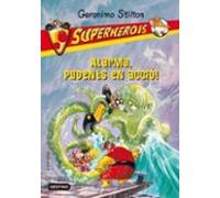 Alarma Pudents En Accio! (geronimo Stilton) Superherois