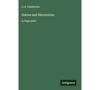 Alarms and Discursions: in large print