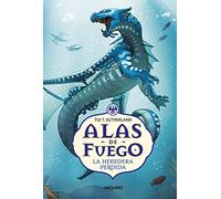 Alas de Fuego. La heredera perdida