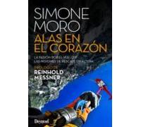Alas En El Corazon: La Pasion Por El Vuelo Y Las Misiones De Rescate E