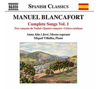 Alàs i Jové, Anna; Villalba, Miquel - Blancafort, M.: Songs (Complete), Vol. 1 (Alàs i Jové, Villalba)
