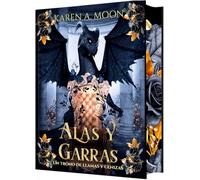 Alas y garras - Edición con cantos tintados: Un Trono de Llamas y Cenizas - libro 1 (Lorelei - Romantasy)