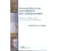 Alasdair Macintyre ¿un Critico Del Liberalismo?: Creencias Y Virt Udes