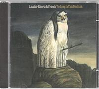 Alasdair Roberts & Friends - Too Long in This Condition