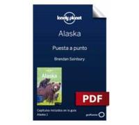 Alaska 1_1. Preparación Del Viaje (ebook)