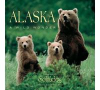 Alaska - Alaska: A Wild Wonder