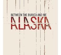 Alaska by Between the Buried & Me [Music CD]