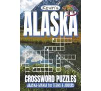 Alaska Crossword Puzzle: Crossword Puzzles with Easy to Read Print about Alaska, Wildlife, Nature and More! | 6 x 9 inches | 120 pages | 60 Puzzles | Fun for Vacations, Travel and Downtime!