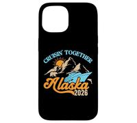 Alaska Cruise 2026 Matching Family Friends Group Vacation Carcasa para iPhone 15